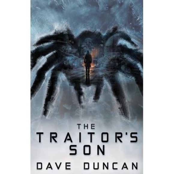 The Traitor's Son -- Dave Duncan - Picture 1 of 1